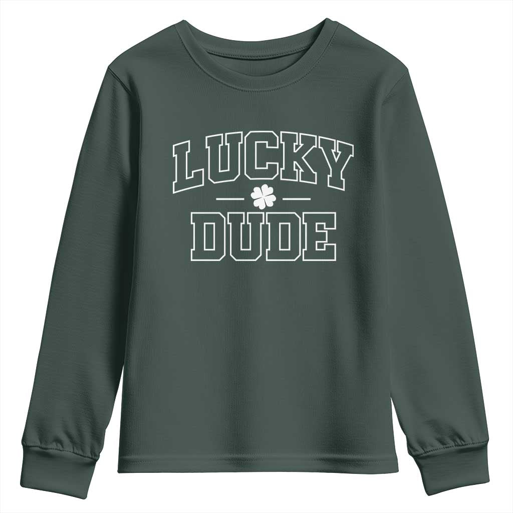 Kids St. Patrick's Day Youth Sweatshirt Lucky Dude TS10 Dark Forest Green Print Your Wear