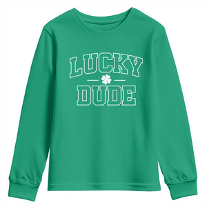 Kids St. Patrick's Day Youth Sweatshirt Lucky Dude TS10 Irish Green Print Your Wear