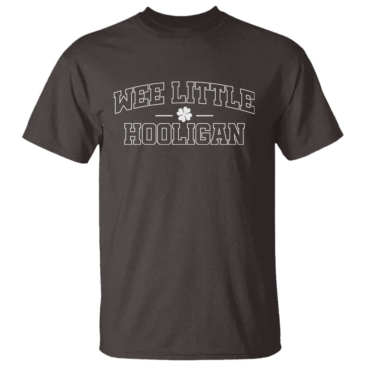 St Patricks Day Wee Little Hooligan T Shirt TS10 Dark Chocolate Print Your Wear