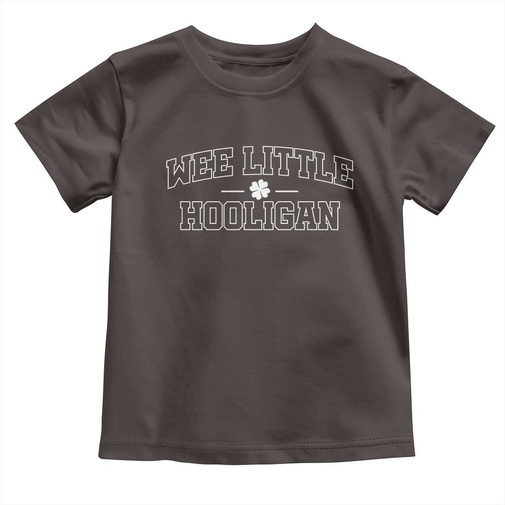St Patricks Day Wee Little Hooligan Toddler T Shirt TS10 Dark Chocolate Print Your Wear