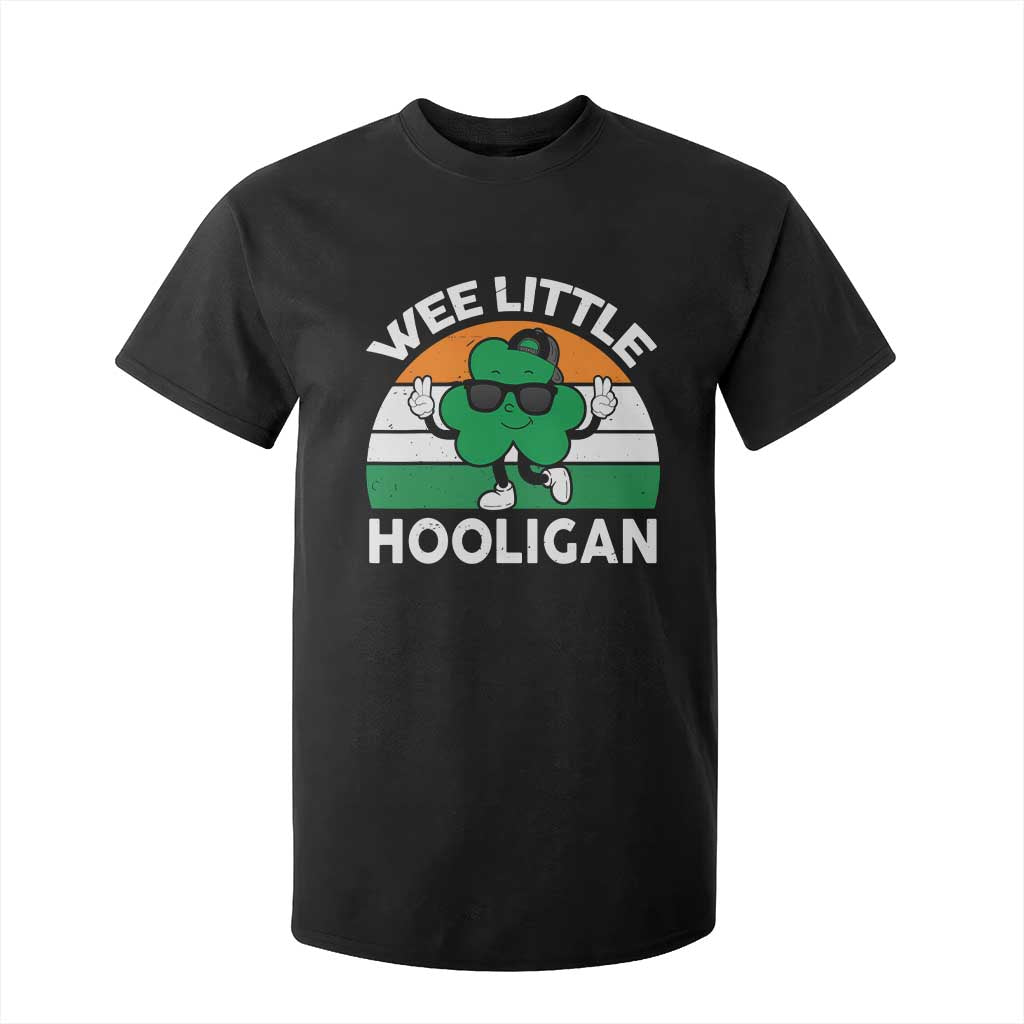 St Patricks Day Wee Little Hooligan T Shirt For Kid Funny Men Boy Kids Irish Kids TS10 Black Print Your Wear
