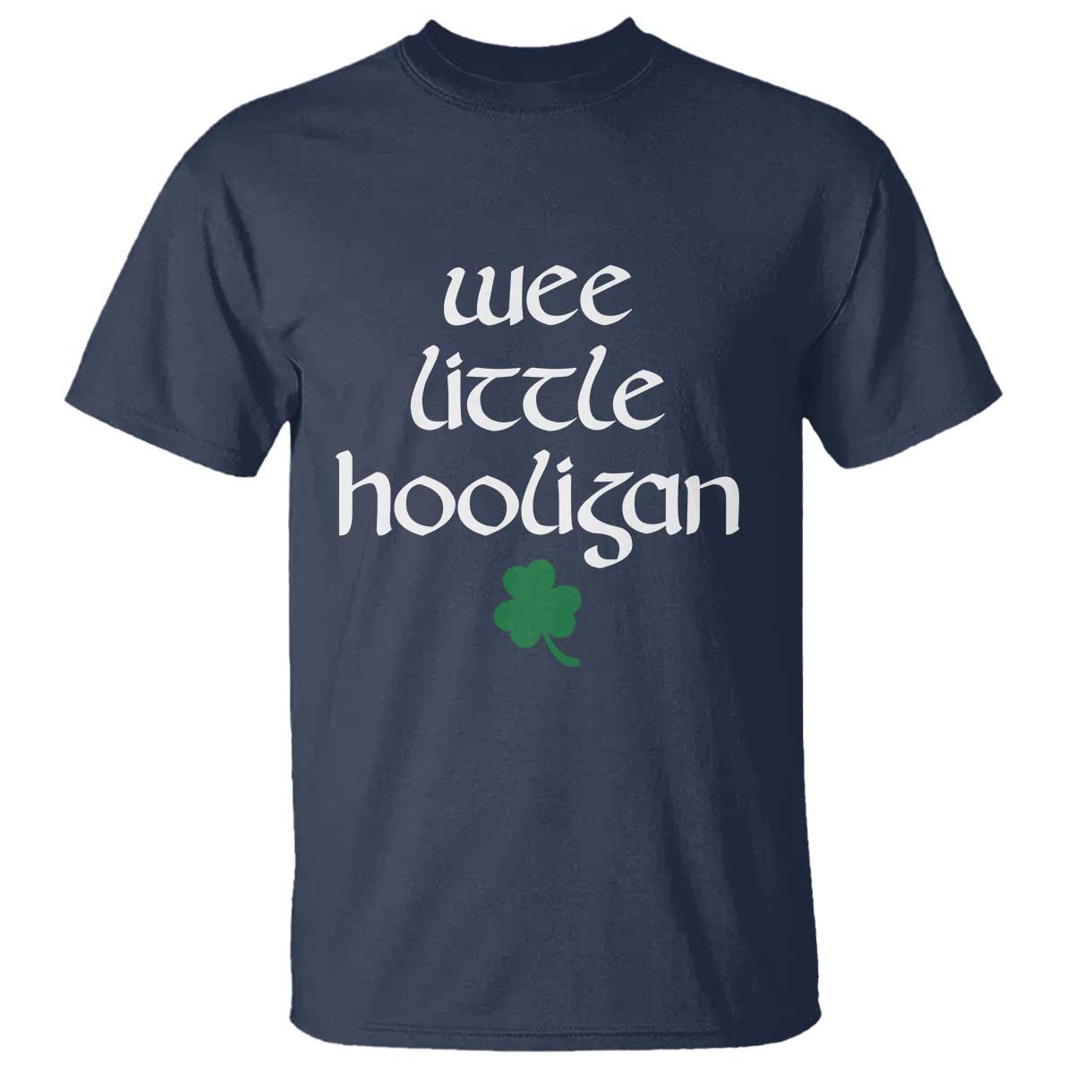 St Patricks Kids Wee Little Hooligan T Shirt TS10 Navy Print Your Wear