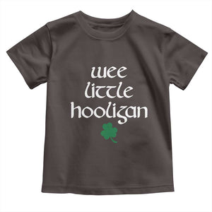 St Patricks Kids Wee Little Hooligan Toddler T Shirt TS10 Dark Chocolate Print Your Wear