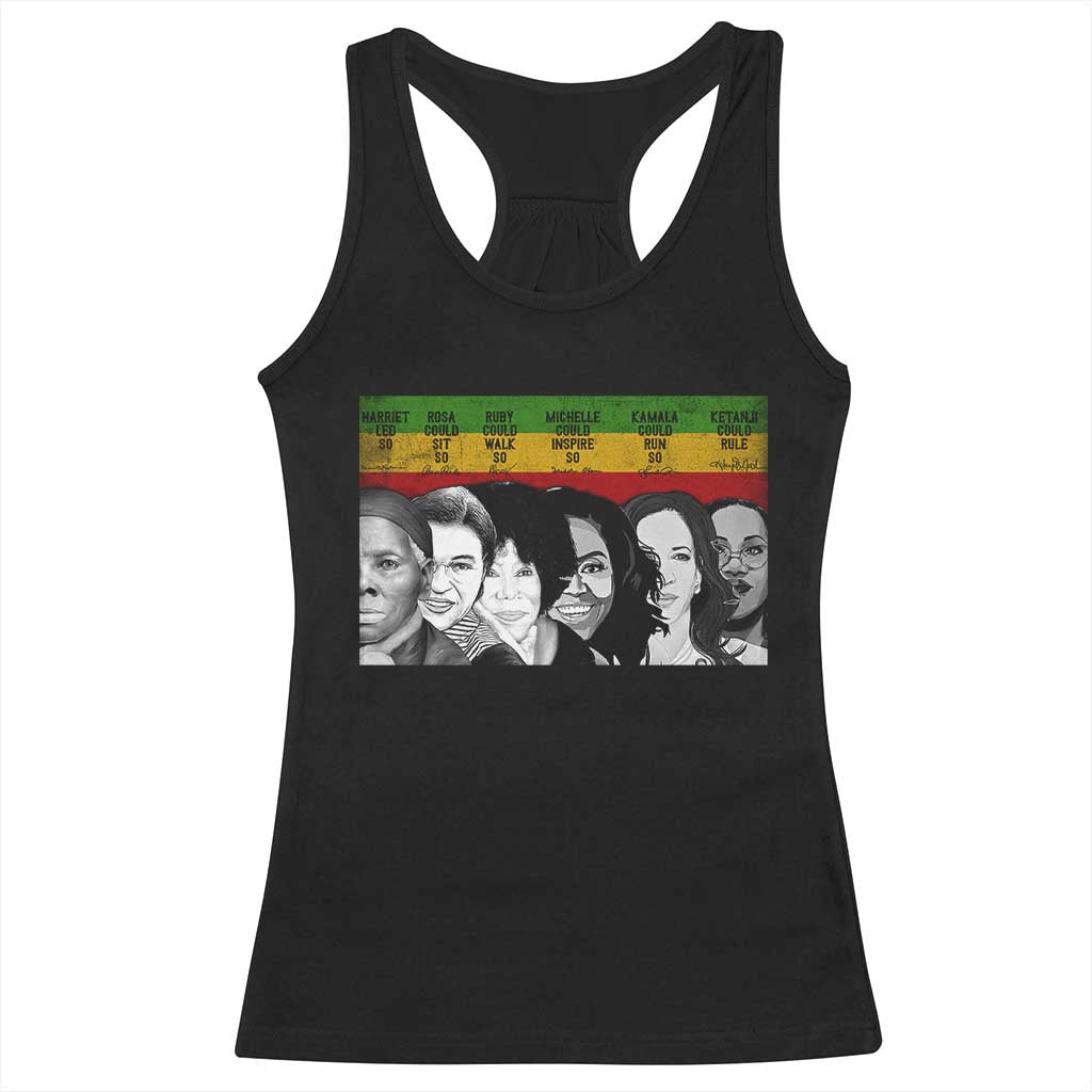Black Pride Racerback Tank Top Harriet Led Rosa Could Sit Ruby Could Walk Michelle Could Inspire Kamala Could Run Ketanji Could Rule TS10 Black Print Your Wear