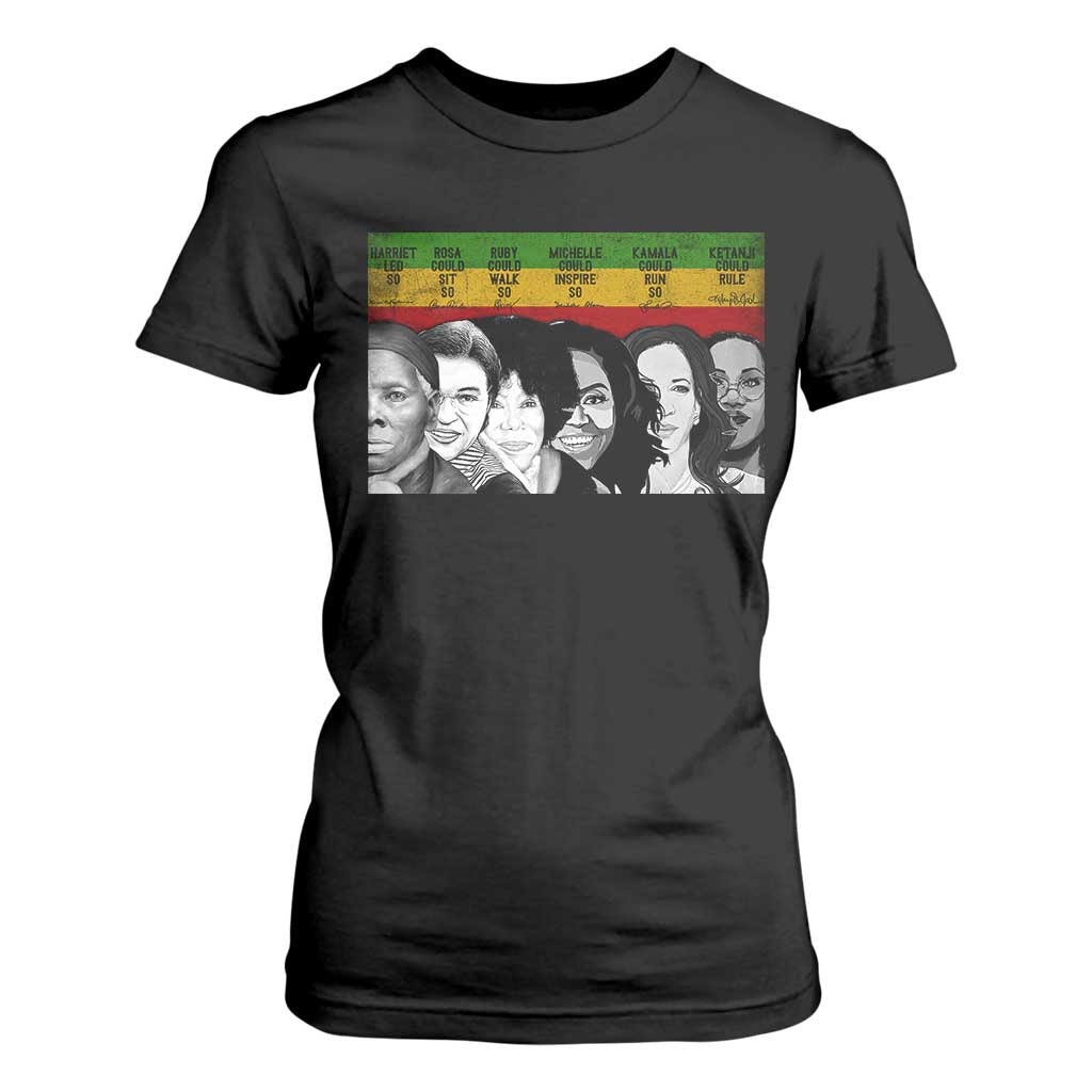Black Pride T Shirt For Women Harriet Led Rosa Could Sit Ruby Could Walk Michelle Could Inspire Kamala Could Run Ketanji Could Rule TS10 Black Print Your Wear