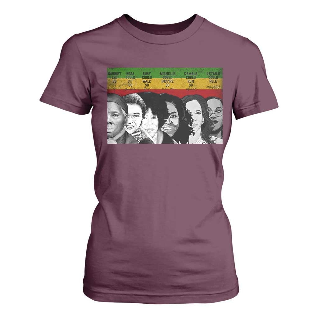 Black Pride T Shirt For Women Harriet Led Rosa Could Sit Ruby Could Walk Michelle Could Inspire Kamala Could Run Ketanji Could Rule TS10 Maroon Print Your Wear