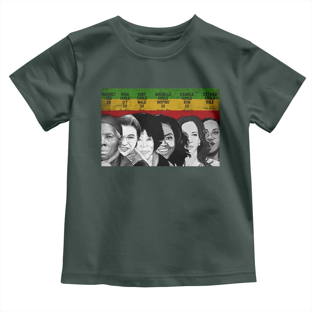 Black Pride Toddler T Shirt Harriet Led Rosa Could Sit Ruby Could Walk Michelle Could Inspire Kamala Could Run Ketanji Could Rule TS10 Dark Forest Green Print Your Wear