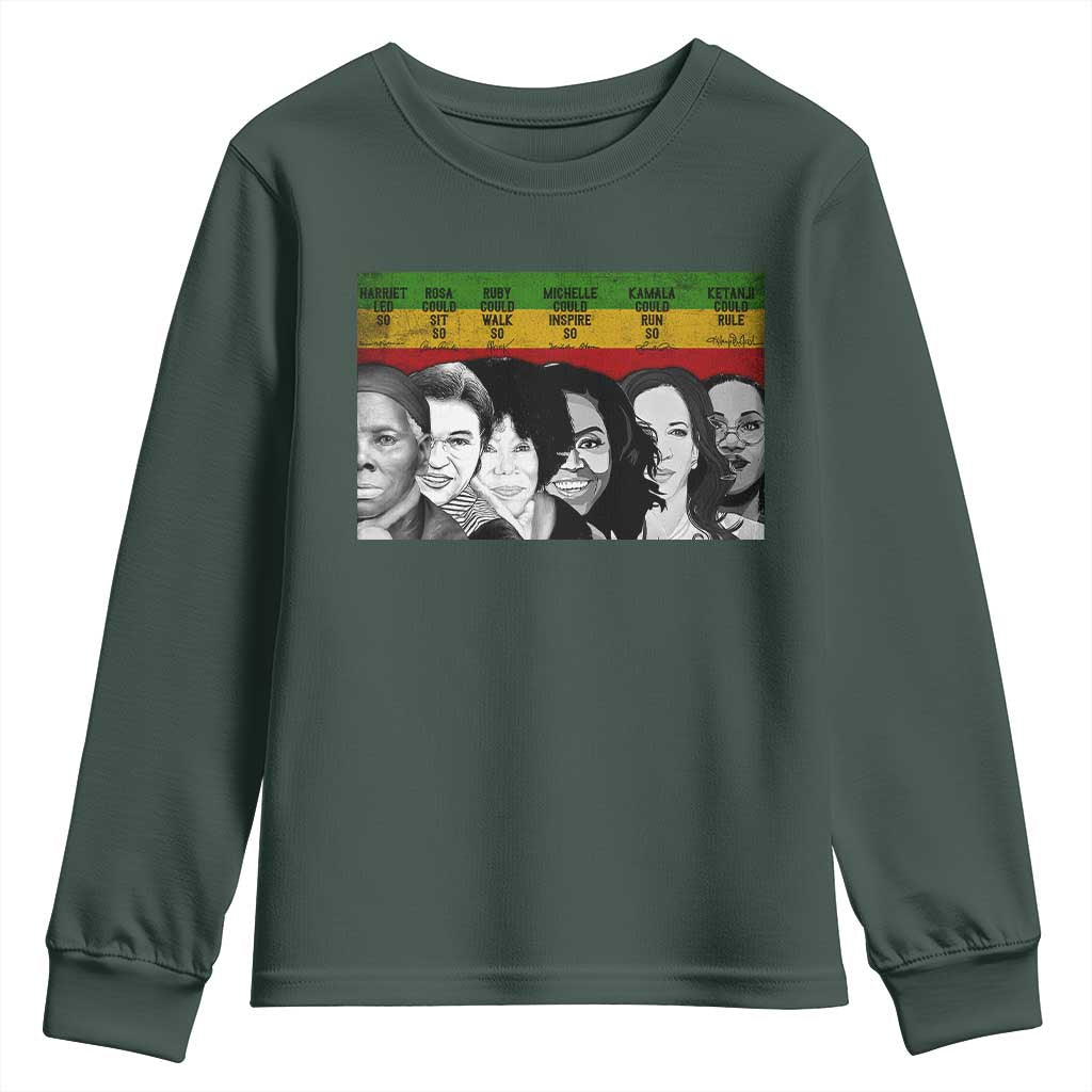 Black Pride Youth Sweatshirt Harriet Led Rosa Could Sit Ruby Could Walk Michelle Could Inspire Kamala Could Run Ketanji Could Rule TS10 Dark Forest Green Print Your Wear