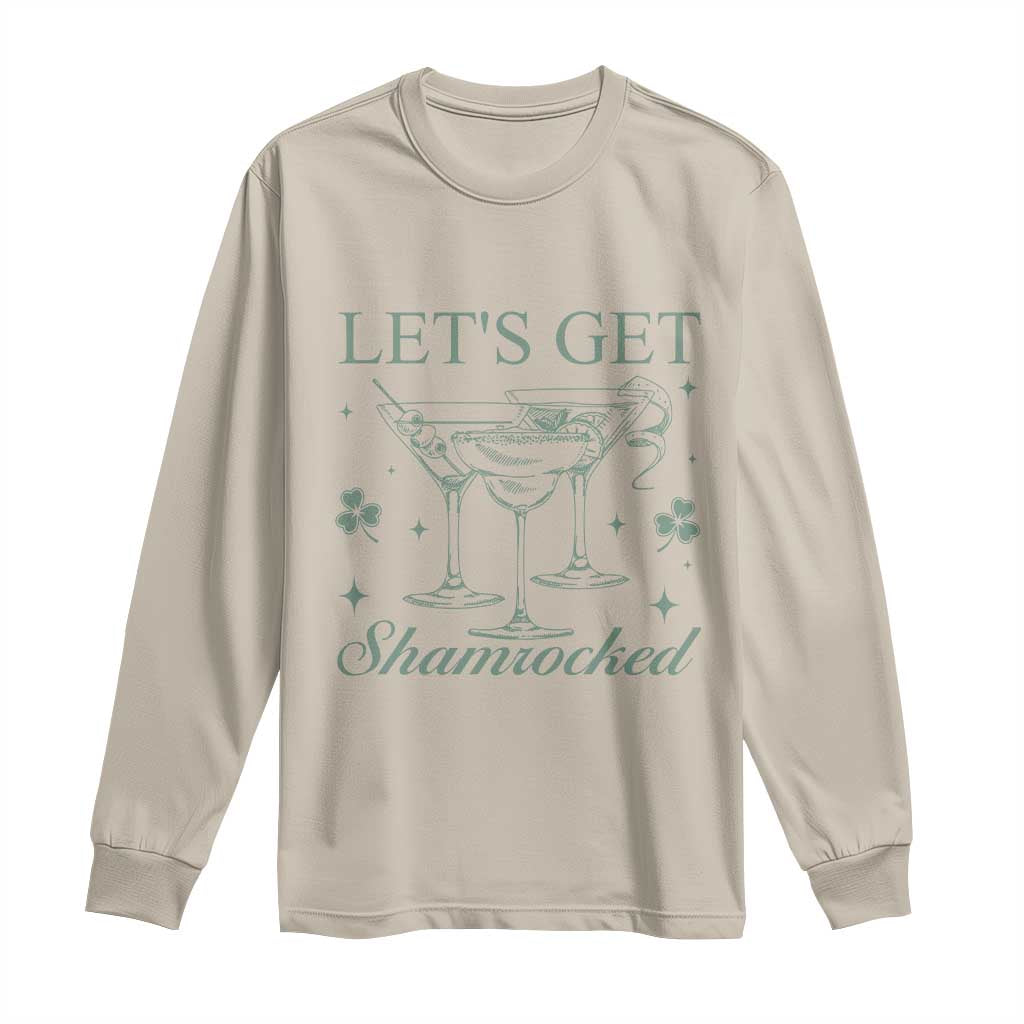 Lets Get Shamrocked St Patricks Day Long Sleeve Shirt TS10 Sand Print Your Wear