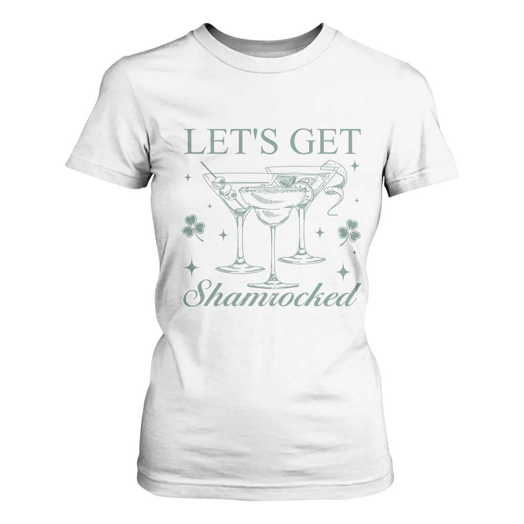 Lets Get Shamrocked St Patricks Day T Shirt For Women TS10 White Print Your Wear