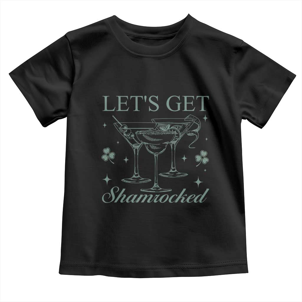 Lets Get Shamrocked St Patricks Day Toddler T Shirt TS10 Black Print Your Wear