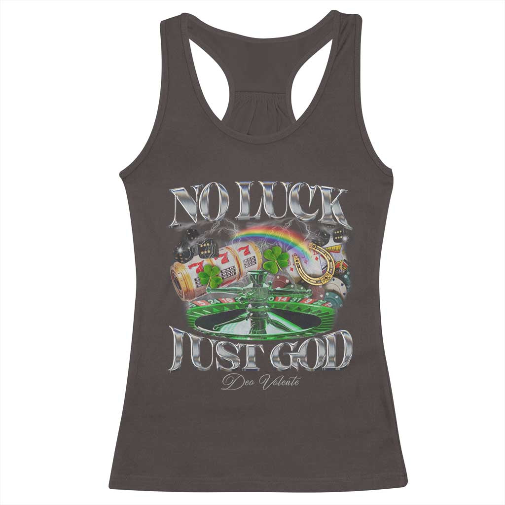Vintage Christian Racerback Tank Top Retro No Luck Just God Funny St Patricks Day TS10 Dark Chocolate Print Your Wear