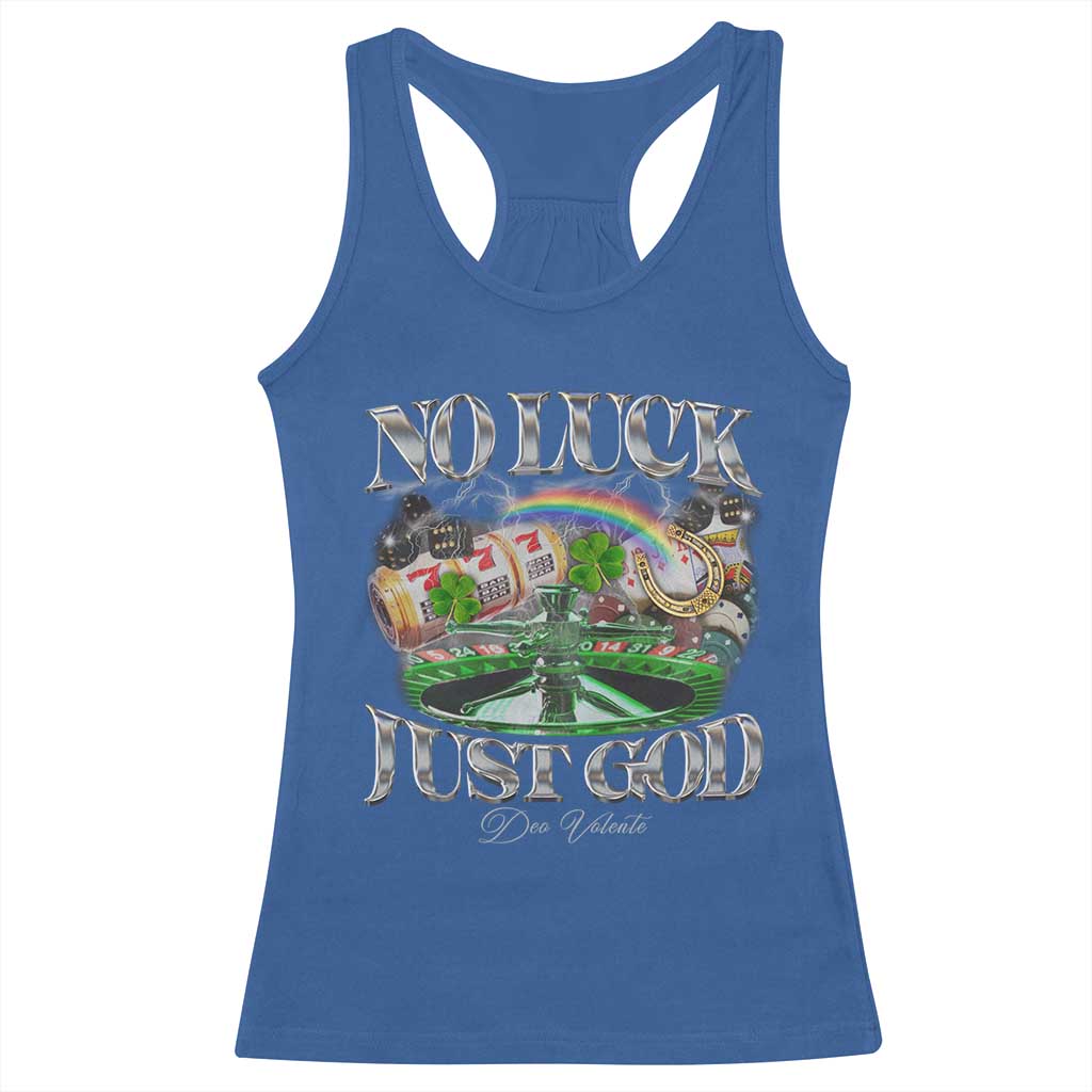 Vintage Christian Racerback Tank Top Retro No Luck Just God Funny St Patricks Day TS10 Royal Blue Print Your Wear