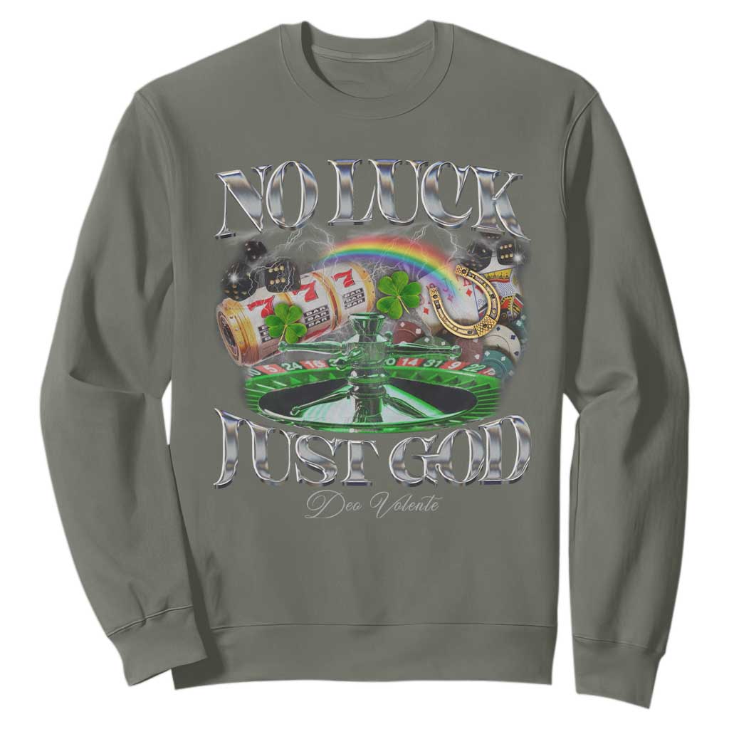 Vintage Christian Sweatshirt Retro No Luck Just God Funny St Patricks Day TS10 Military Green Print Your Wear