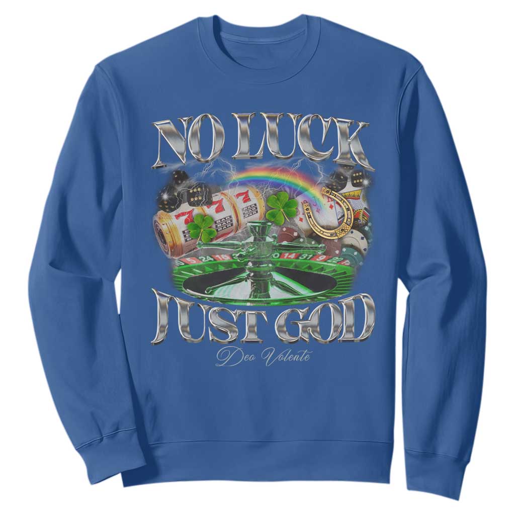 Vintage Christian Sweatshirt Retro No Luck Just God Funny St Patricks Day TS10 Royal Blue Print Your Wear