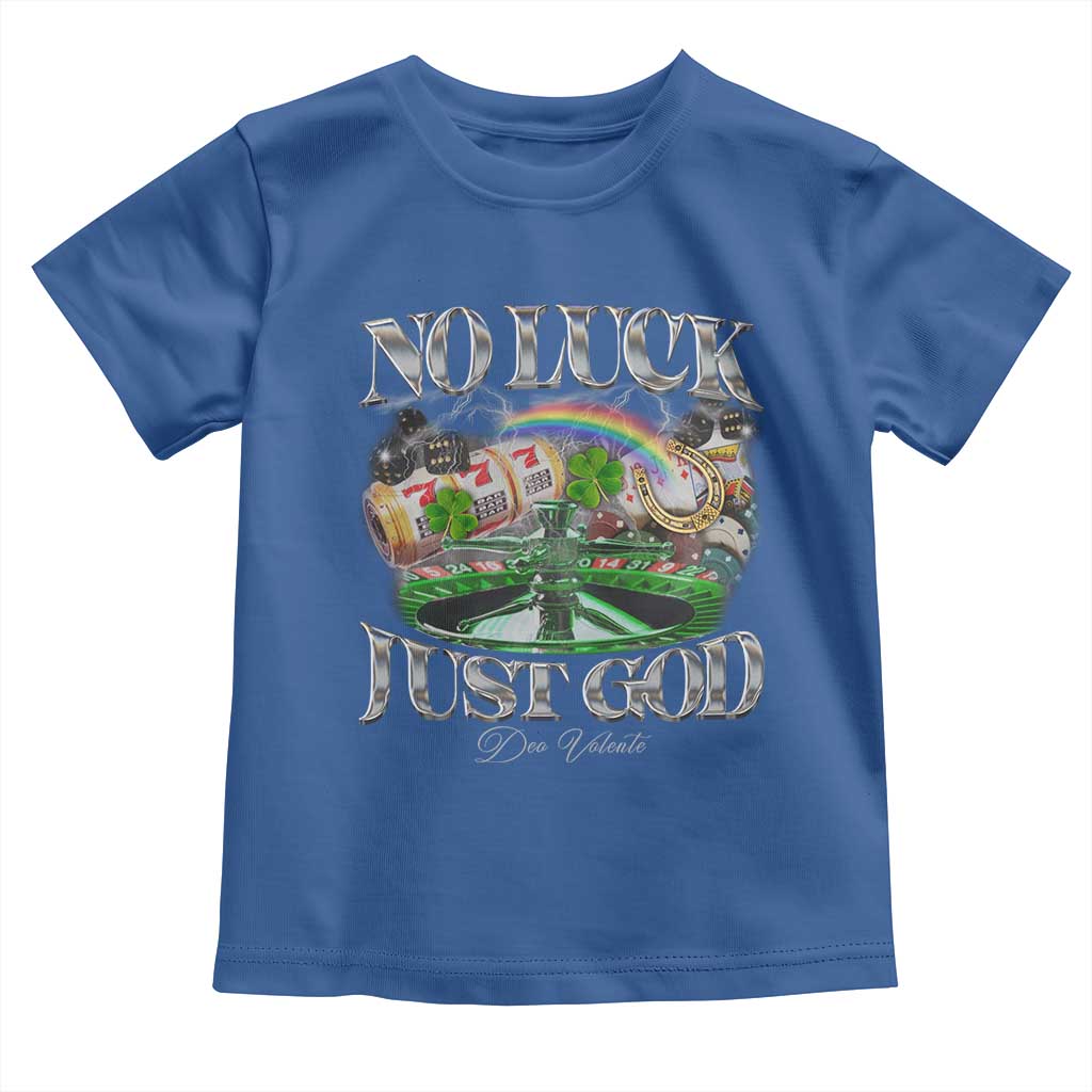 Vintage Christian Toddler T Shirt Retro No Luck Just God Funny St Patricks Day TS10 Royal Blue Print Your Wear