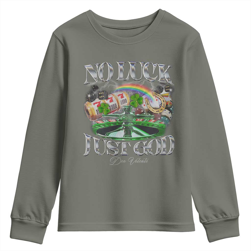 Vintage Christian Youth Sweatshirt Retro No Luck Just God Funny St Patricks Day TS10 Military Green Print Your Wear