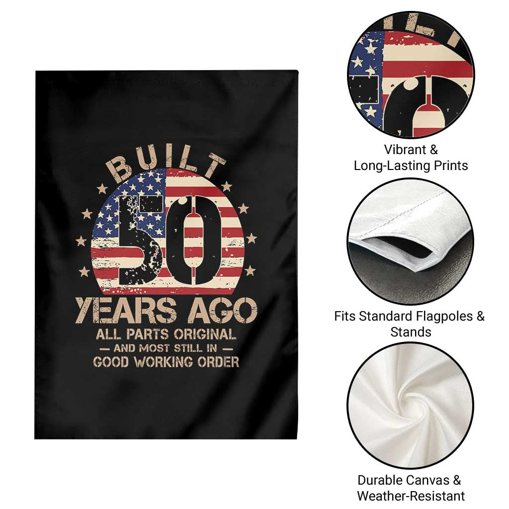 Funny 50th Birthday Garden Flag Vintage US Flag Built 50 Years Ago Parts Original TS10 Print Your Wear