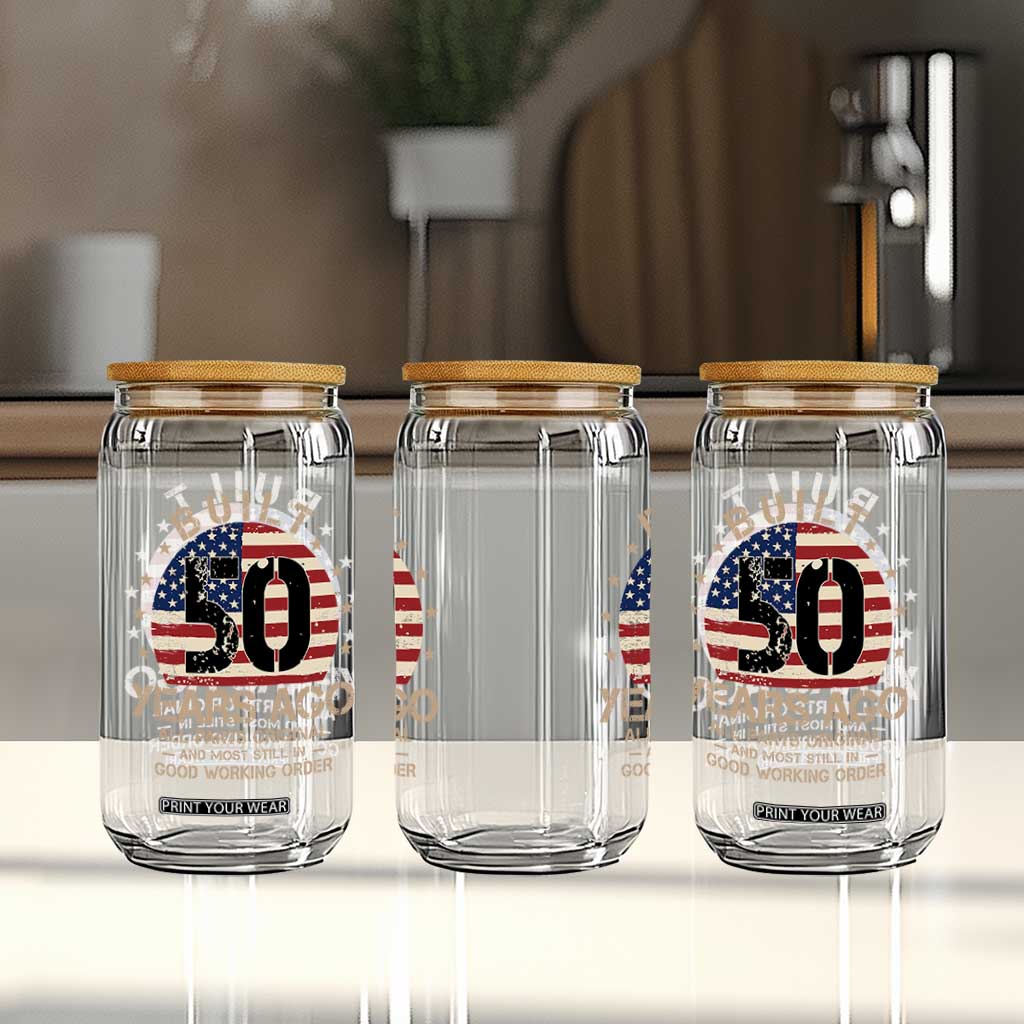Funny 50th Birthday Glass Can Vintage US Flag Built 50 Years Ago Parts Original TS10 Print Your Wear