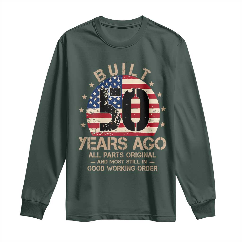 Funny 50th Birthday Long Sleeve Shirt Vintage US Flag Built 50 Years Ago Parts Original TS10 Dark Forest Green Print Your Wear