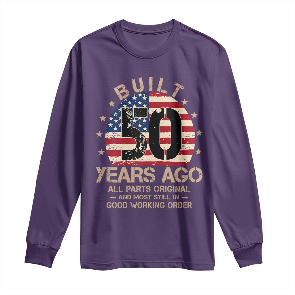 Funny 50th Birthday Long Sleeve Shirt Vintage US Flag Built 50 Years Ago Parts Original TS10 Purple Print Your Wear