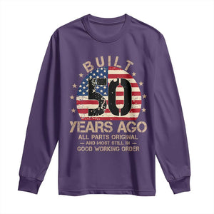 Funny 50th Birthday Long Sleeve Shirt Vintage US Flag Built 50 Years Ago Parts Original TS10 Purple Print Your Wear