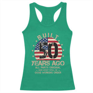 Funny 50th Birthday Racerback Tank Top Vintage US Flag Built 50 Years Ago Parts Original TS10 Irish Green Print Your Wear