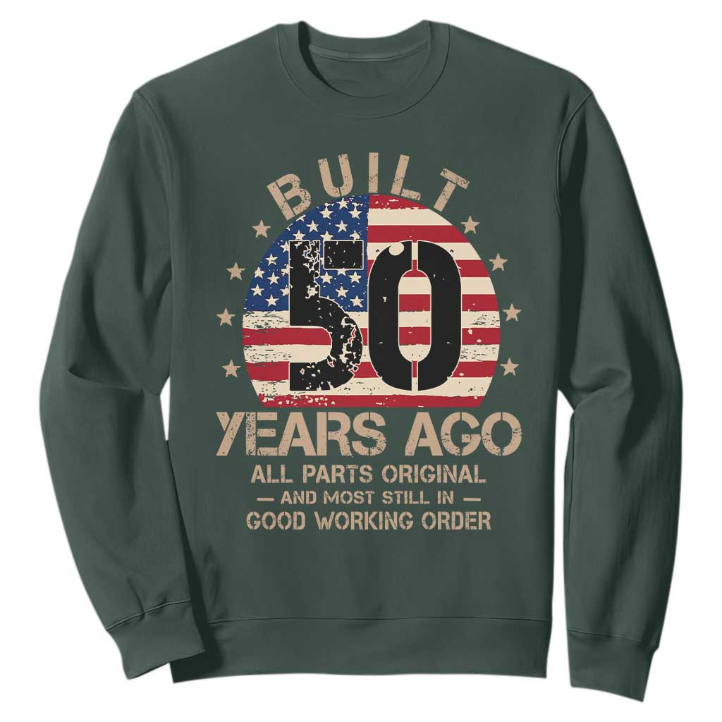 Funny 50th Birthday Sweatshirt Vintage US Flag Built 50 Years Ago Parts Original TS10 Dark Forest Green Print Your Wear