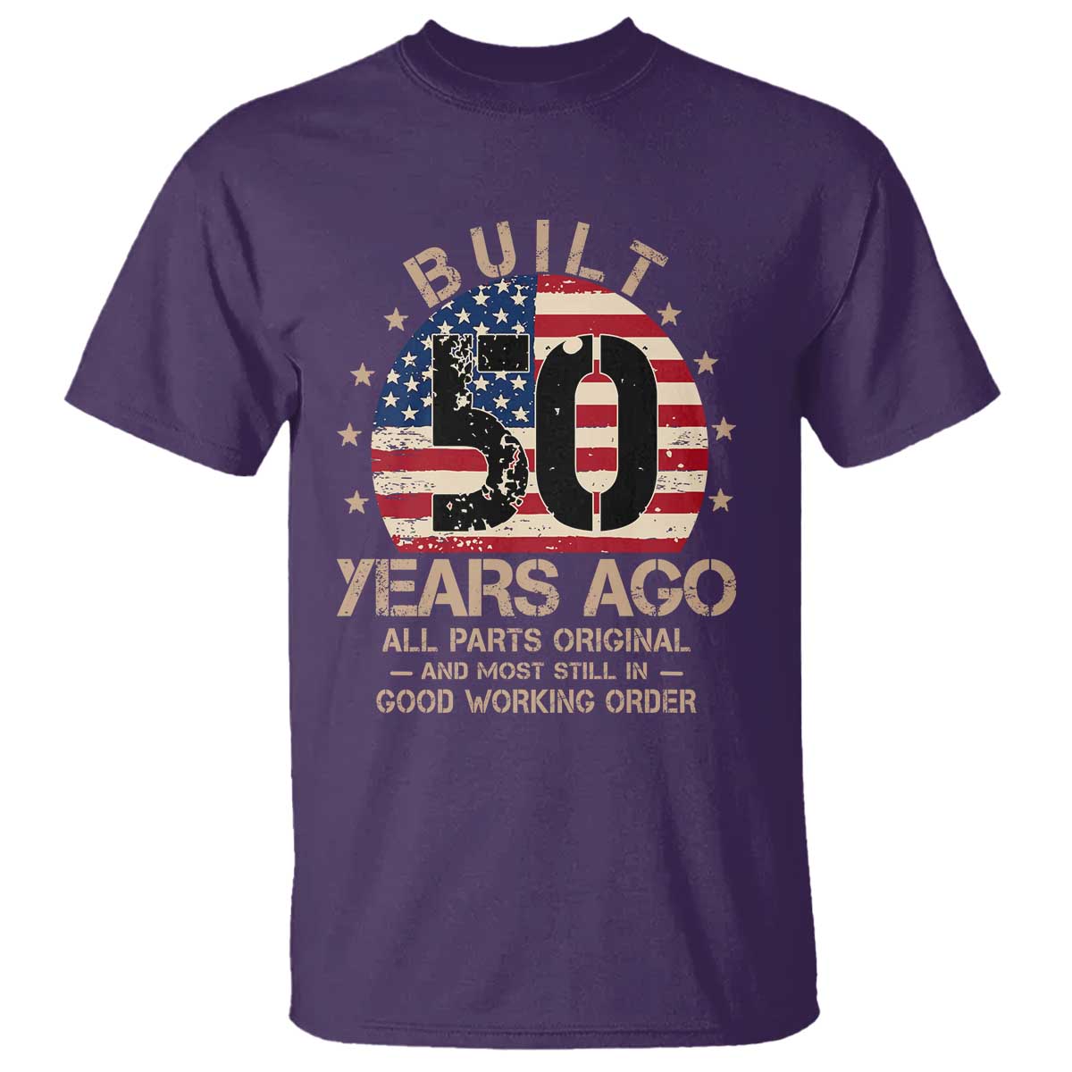 Funny 50th Birthday T Shirt Vintage US Flag Built 50 Years Ago Parts Original TS10 Purple Print Your Wear