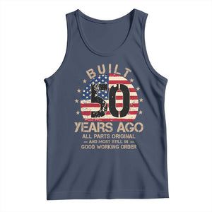 Funny 50th Birthday Tank Top Vintage US Flag Built 50 Years Ago Parts Original TS10 Navy Print Your Wear