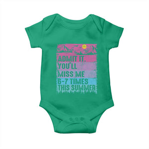 Funny Last Day Baby Onesie Admit It You Will Miss Me 6-7 Times This Summer TS10 Irish Green Print Your Wear