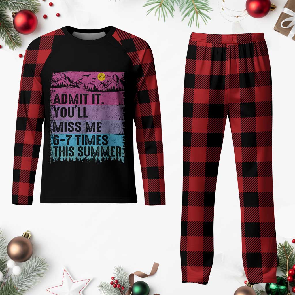 Funny Last Day Plaid Pajama Set Admit It You Will Miss Me 6-7 Times This Summer TS10 Buffalo Plaid Print Your Wear