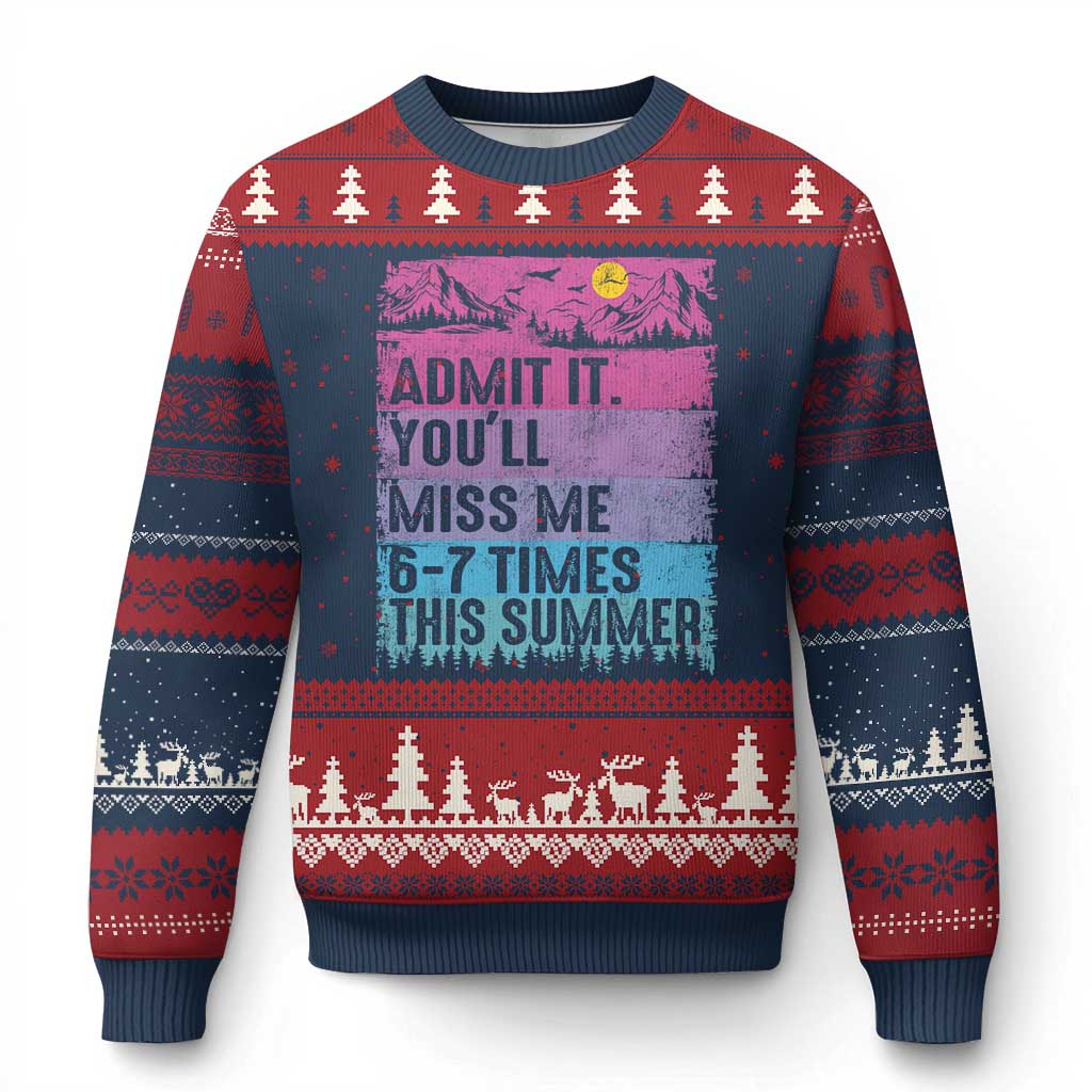 Funny Last Day Ugly Christmas Sweater Admit It You Will Miss Me 6-7 Times This Summer TS10 Navy Red Print Your Wear