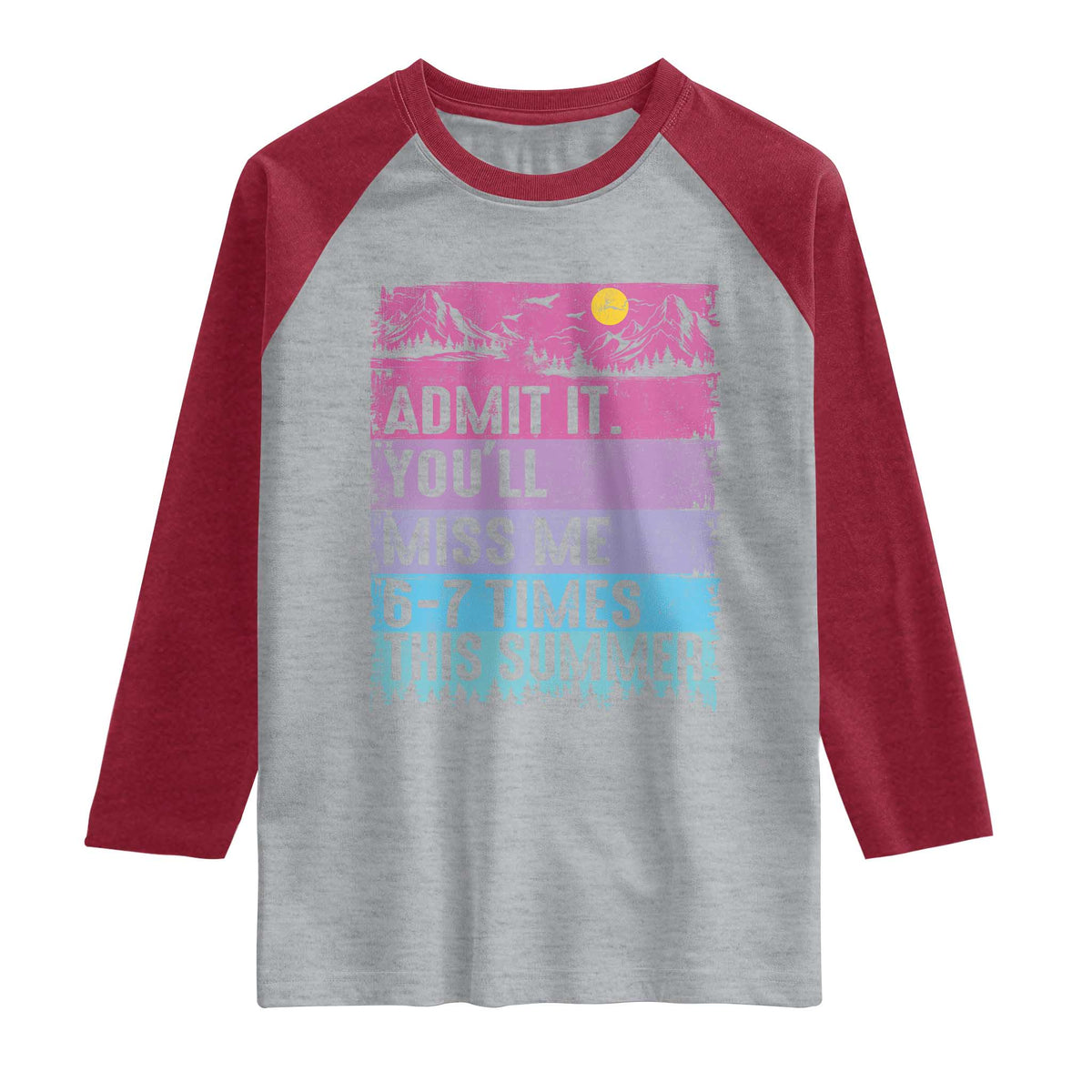 Funny Last Day Raglan Shirt Admit It You Will Miss Me 6-7 Times This Summer TS10 Heather Gray Heather Red Print Your Wear