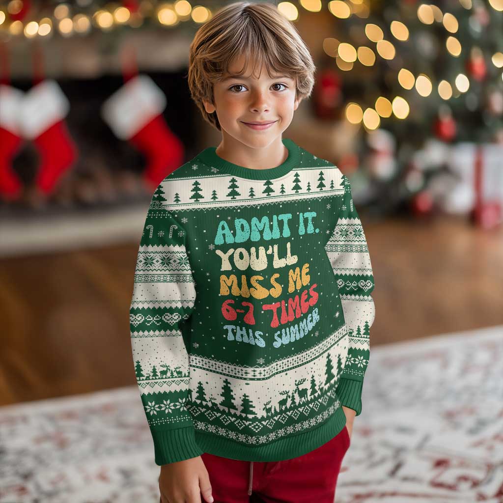 Funny Last Day Ugly Christmas Sweater Retro Admit It You Will Miss Me 6-7 Times This Summer TS10 Forest Green Beige Print Your Wear