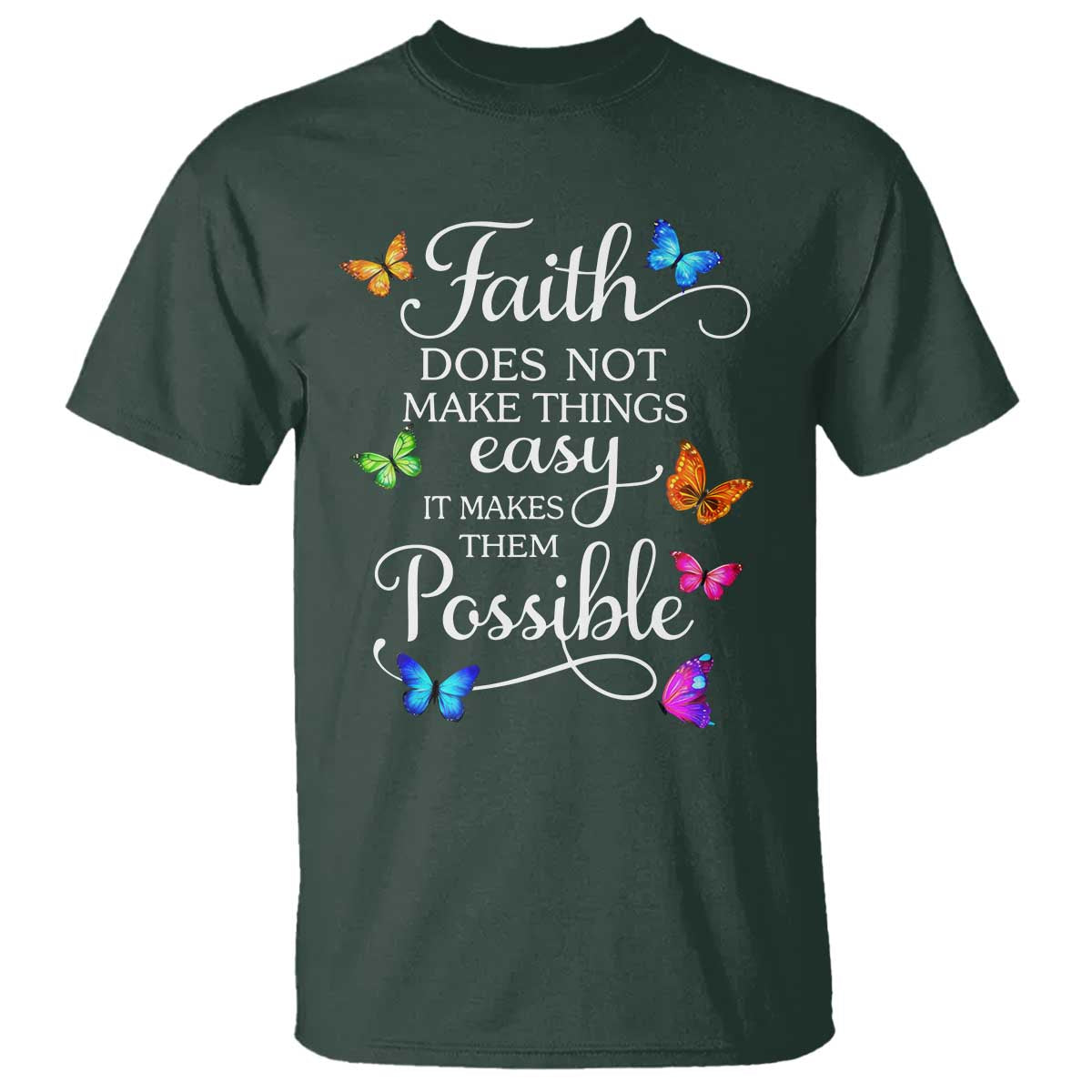 Christian Jesus T Shirt Butterfly Art Bible Verse Printed Faith Blessed Inspirational Girl TS10 Dark Forest Green Print Your Wear