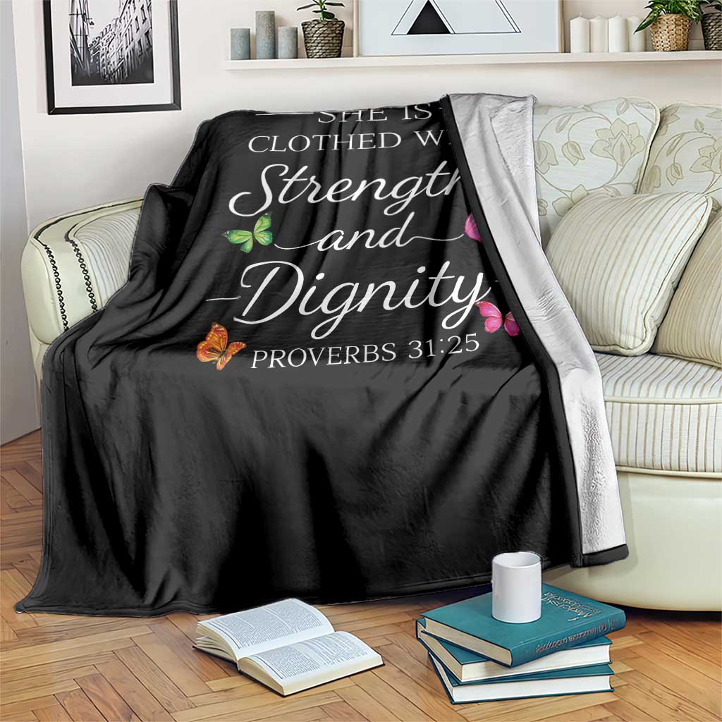 Christian Jesus Throw Blanket Strength Dignity Encouraging Bible Verse Proverb Butterfly Art TS10 Print Your Wear