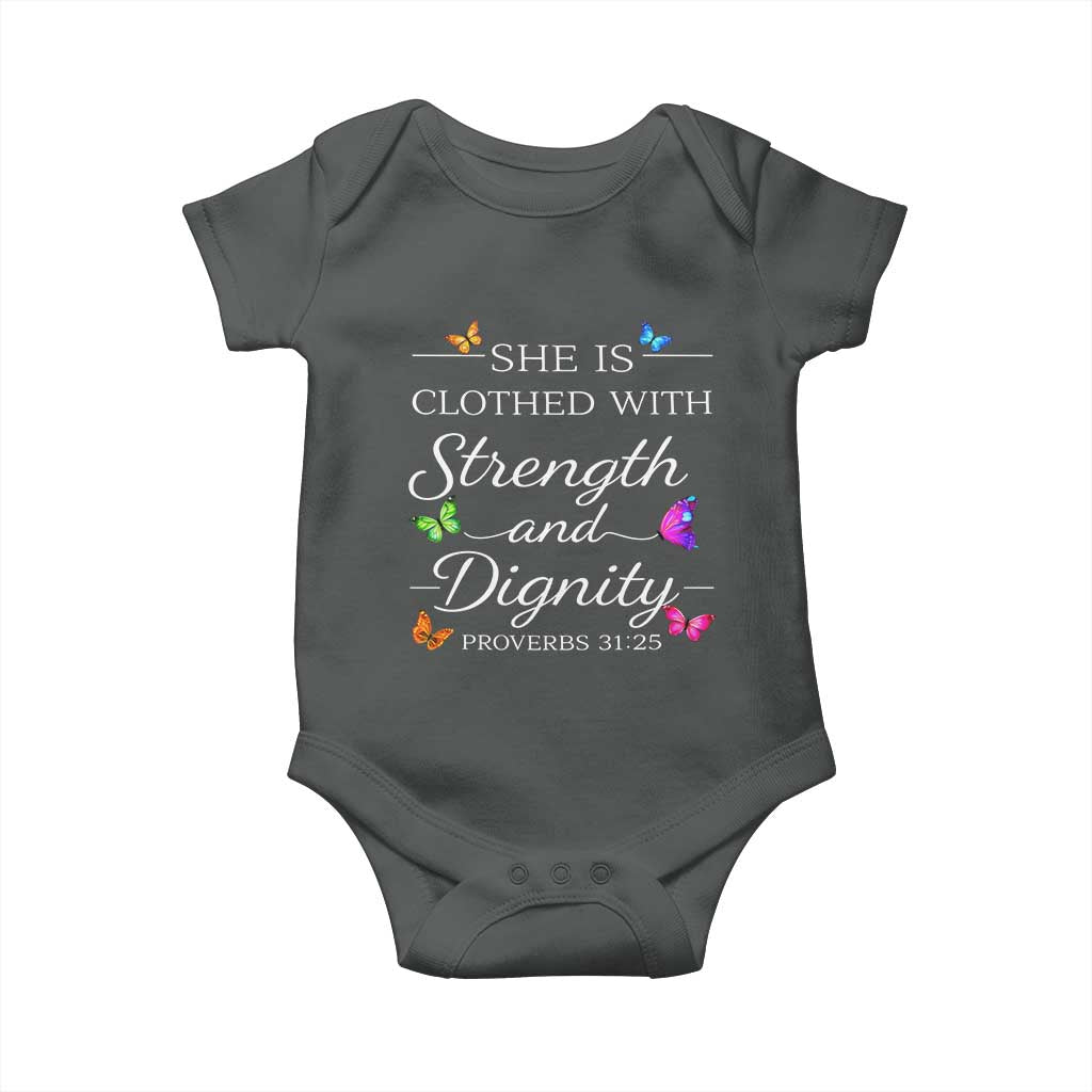 Christian Jesus Baby Onesie Strength Dignity Encouraging Bible Verse Proverb Butterfly Art TS10 Dark Heather Print Your Wear