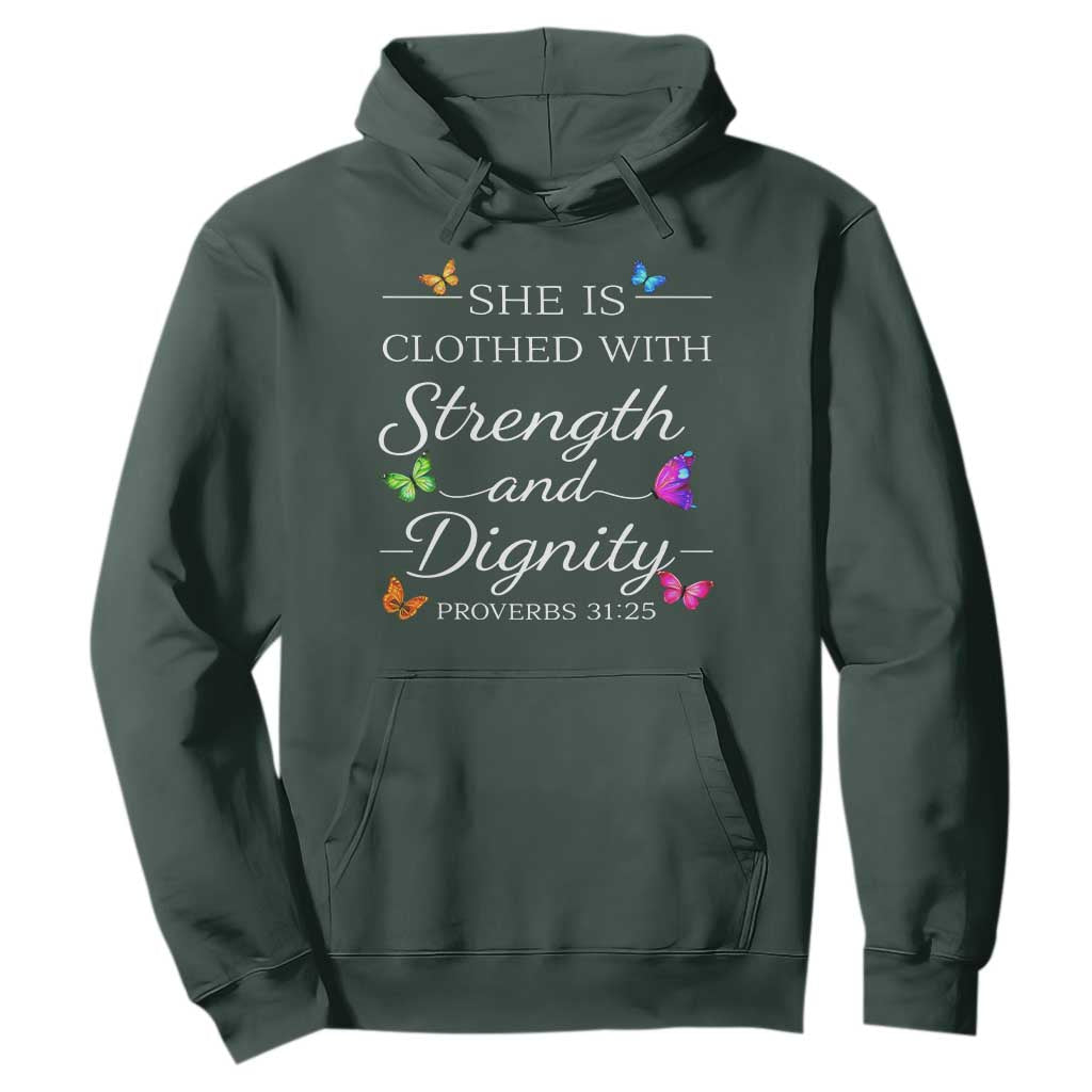 Christian Jesus Hoodie Strength Dignity Encouraging Bible Verse Proverb Butterfly Art TS10 Dark Forest Green Print Your Wear