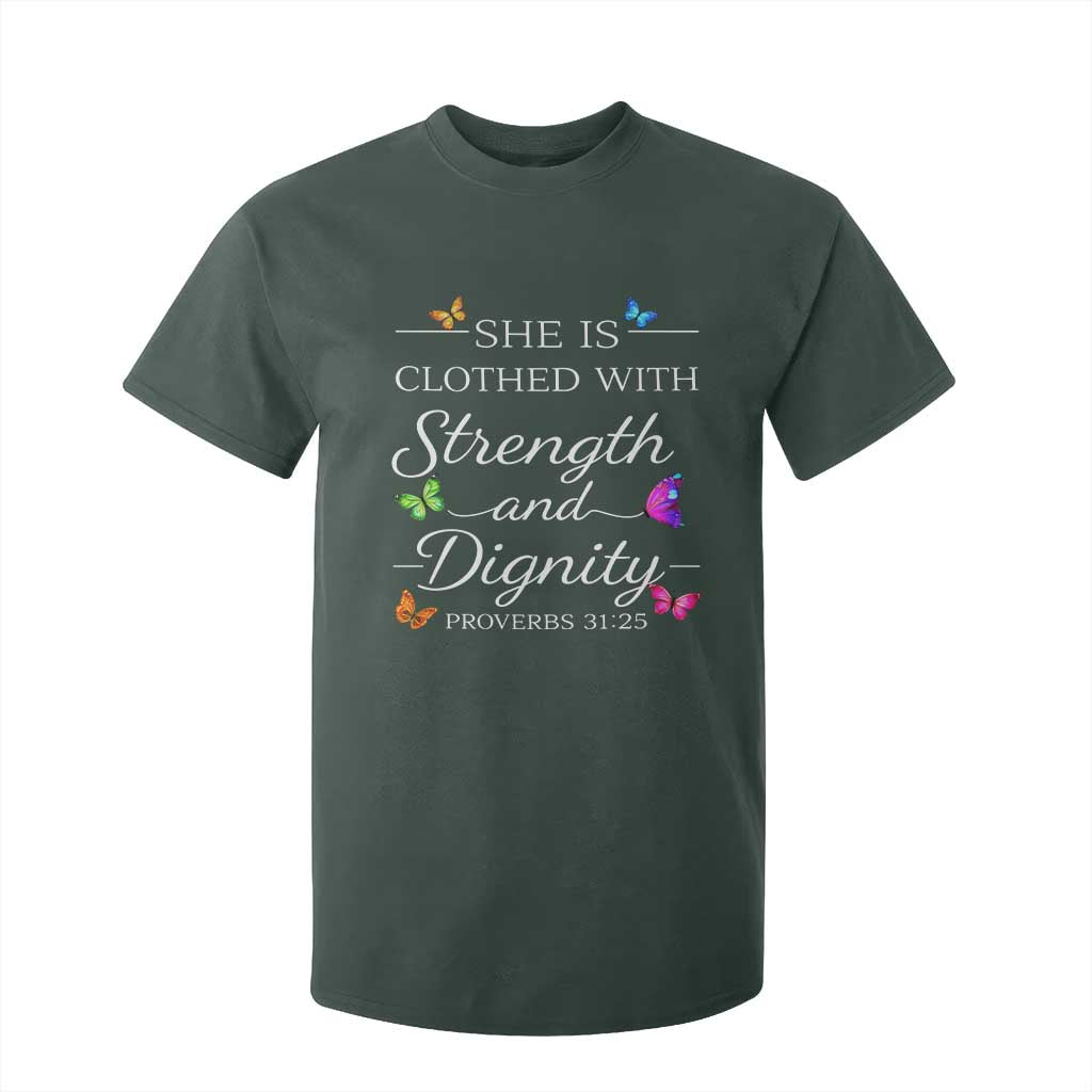 Christian Jesus T Shirt For Kid Strength Dignity Encouraging Bible Verse Proverb Butterfly Art TS10 Dark Forest Green Print Your Wear