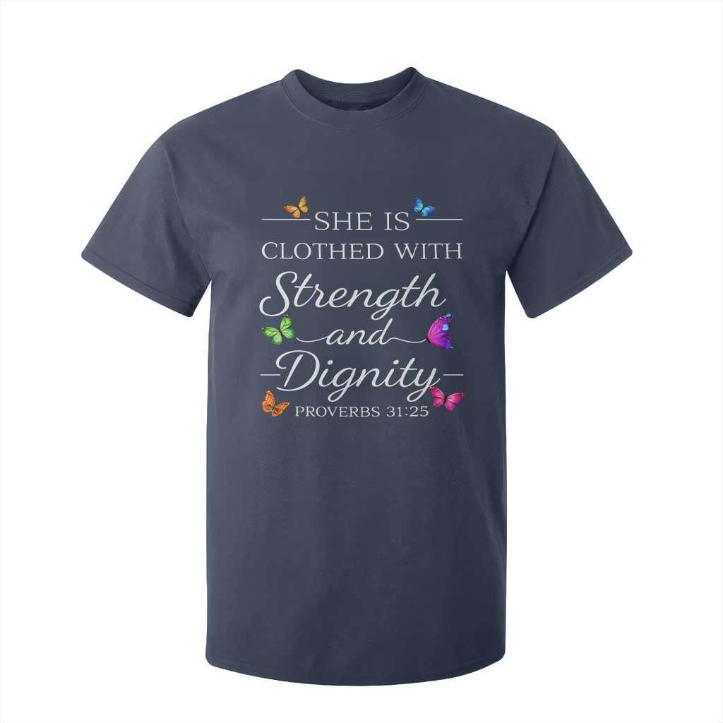 Christian Jesus T Shirt For Kid Strength Dignity Encouraging Bible Verse Proverb Butterfly Art TS10 Navy Print Your Wear