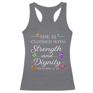Christian Jesus Racerback Tank Top Strength Dignity Encouraging Bible Verse Proverb Butterfly Art TS10 Charcoal Print Your Wear