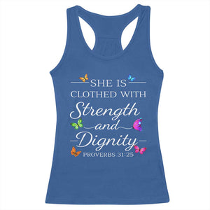 Christian Jesus Racerback Tank Top Strength Dignity Encouraging Bible Verse Proverb Butterfly Art TS10 Royal Blue Print Your Wear