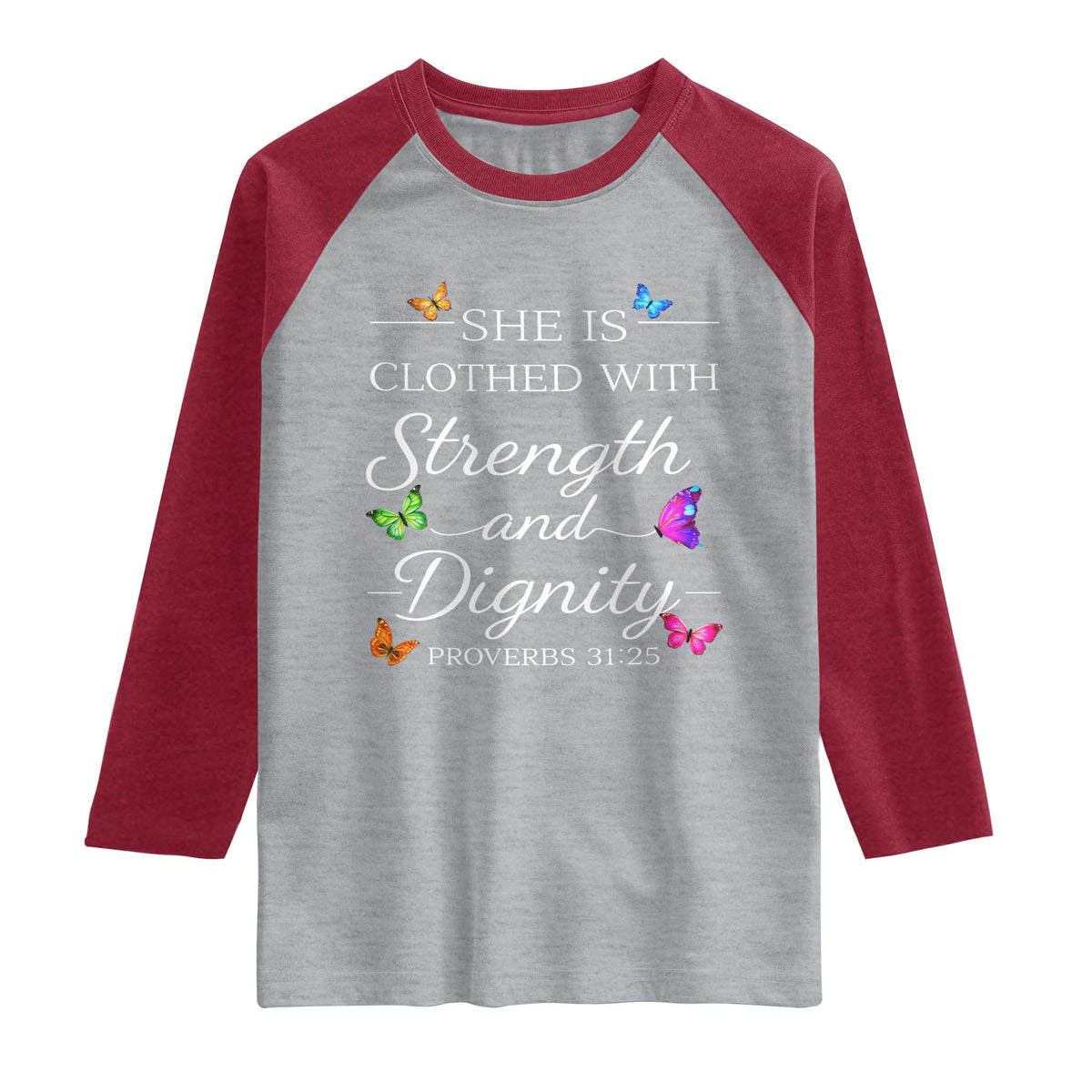Christian Jesus Raglan Shirt Strength Dignity Encouraging Bible Verse Proverb Butterfly Art TS10 Heather Gray Heather Red Print Your Wear