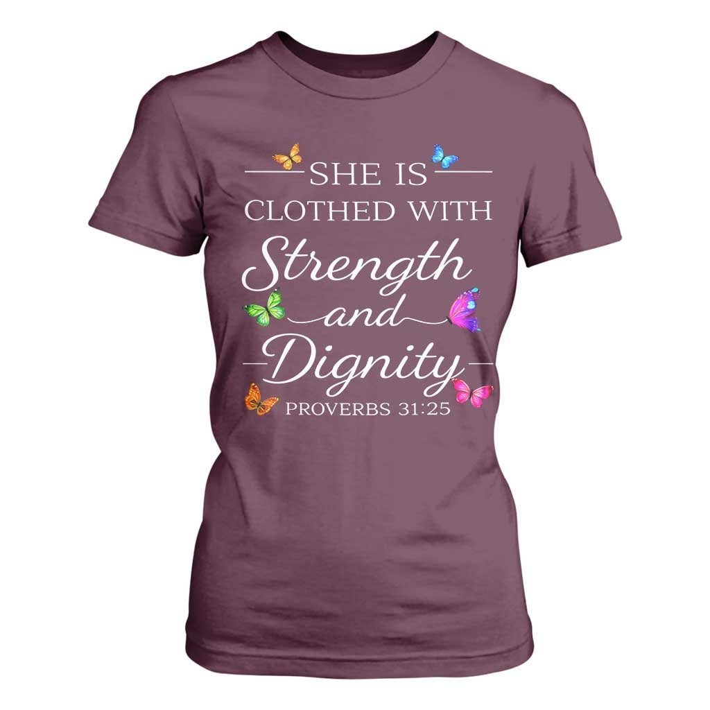 Christian Jesus T Shirt For Women Strength Dignity Encouraging Bible Verse Proverb Butterfly Art TS10 Maroon Print Your Wear