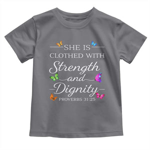 Christian Jesus Toddler T Shirt Strength Dignity Encouraging Bible Verse Proverb Butterfly Art TS10 Charcoal Print Your Wear