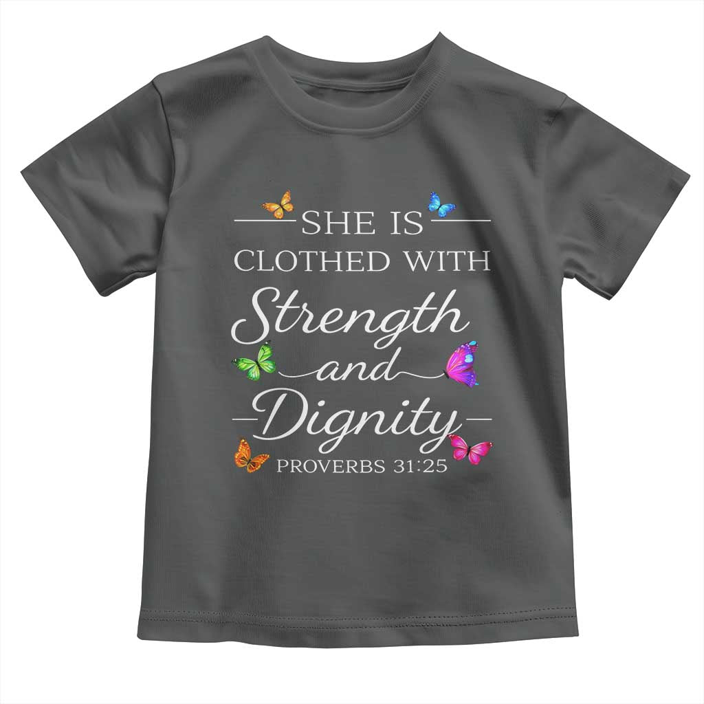 Christian Jesus Toddler T Shirt Strength Dignity Encouraging Bible Verse Proverb Butterfly Art TS10 Dark Heather Print Your Wear