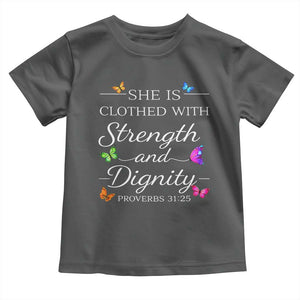 Christian Jesus Toddler T Shirt Strength Dignity Encouraging Bible Verse Proverb Butterfly Art TS10 Dark Heather Print Your Wear