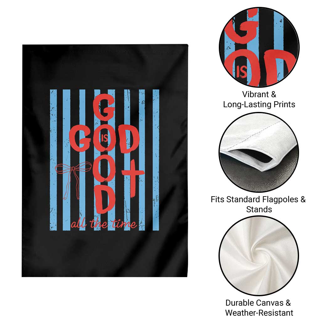 Christian Jesus Lovers Garden Flag Striped Preppy God Is Good All The Time TS10 Print Your Wear