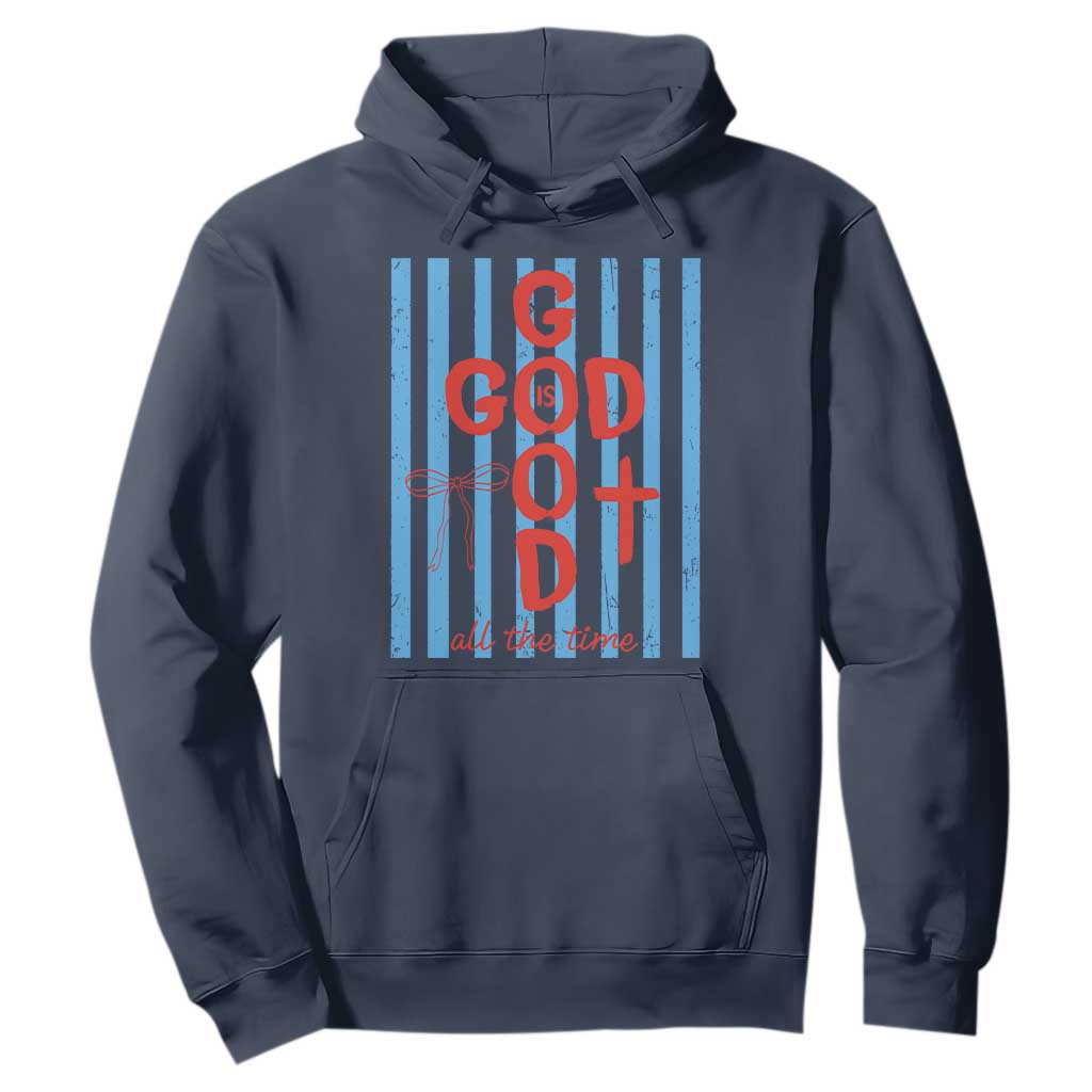 Christian Jesus Lovers Hoodie Striped Preppy God Is Good All The Time TS10 Navy Print Your Wear
